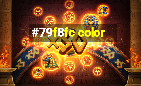 #79f8fc color