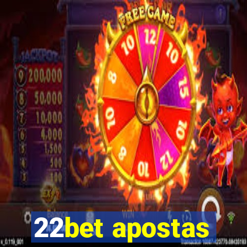 22bet apostas