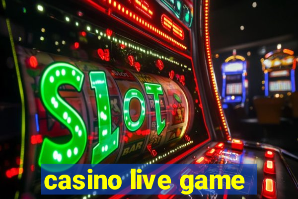 casino live game