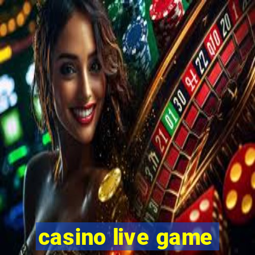 casino live game