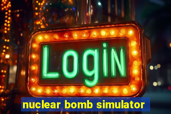 nuclear bomb simulator