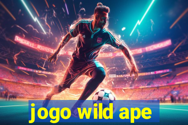 jogo wild ape