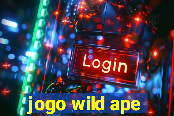 jogo wild ape