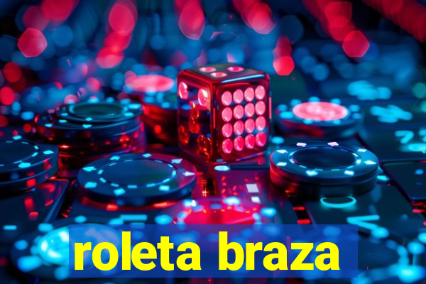 roleta braza