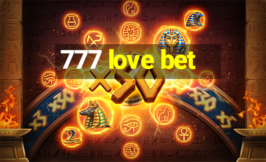 777 love bet