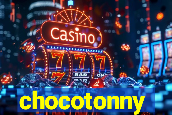 chocotonny