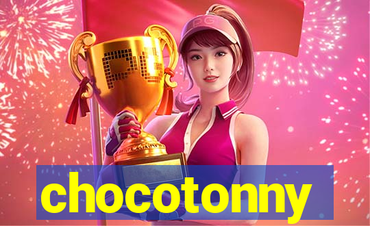 chocotonny