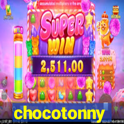 chocotonny