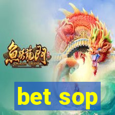 bet sop