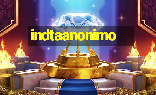 indtaanonimo