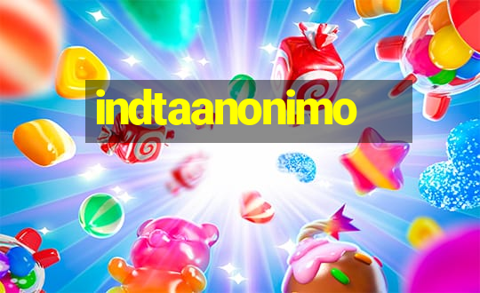 indtaanonimo