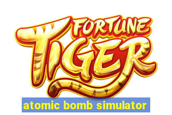 atomic bomb simulator