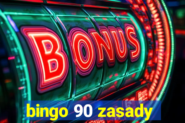 bingo 90 zasady