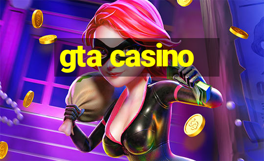 gta casino