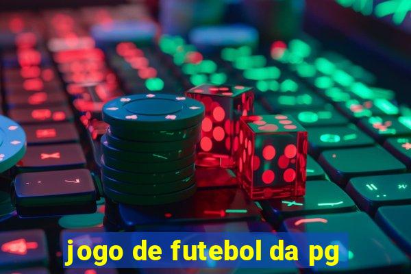 jogo de futebol da pg