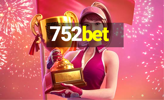 752bet