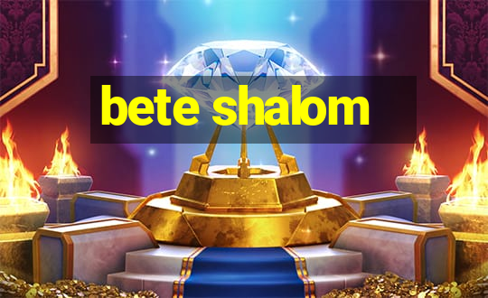 bete shalom