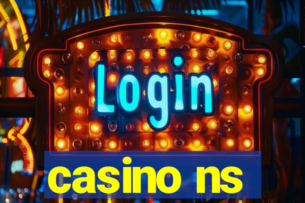 casino ns