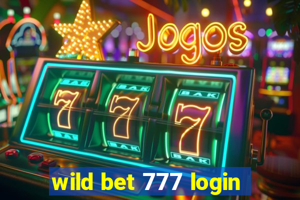 wild bet 777 login