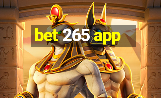 bet 265 app