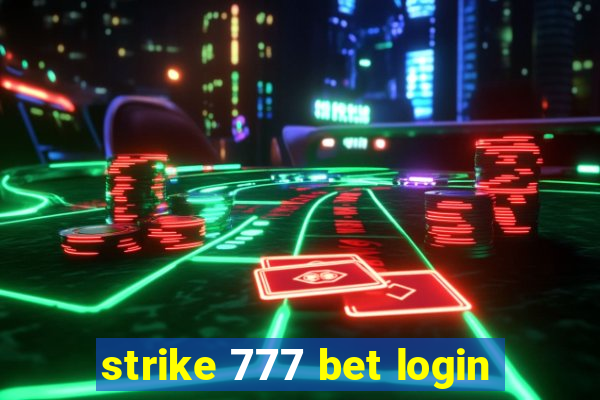 strike 777 bet login