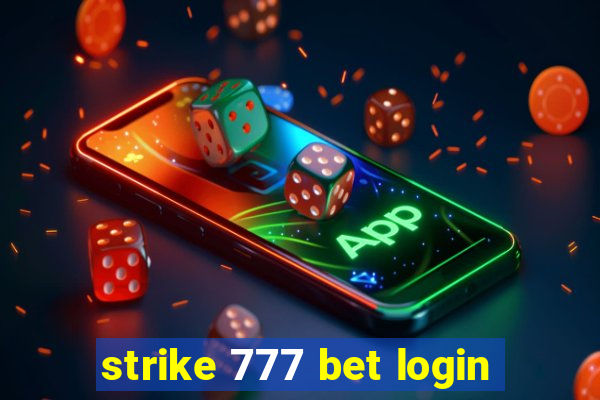 strike 777 bet login