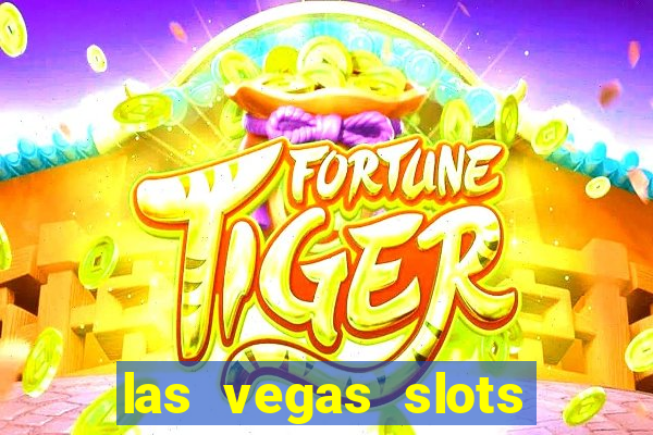 las vegas slots for free