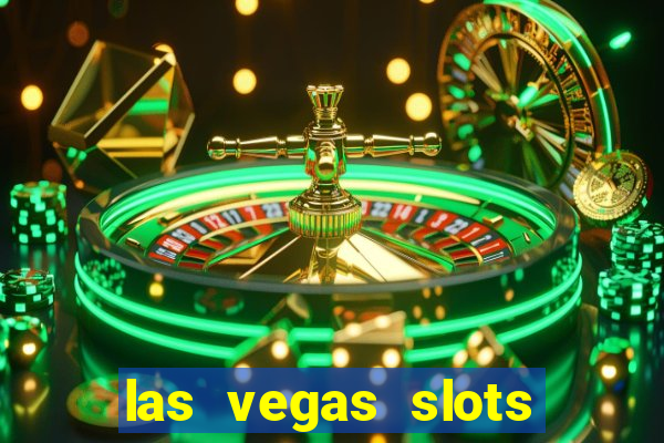 las vegas slots for free