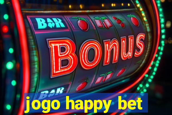 jogo happy bet