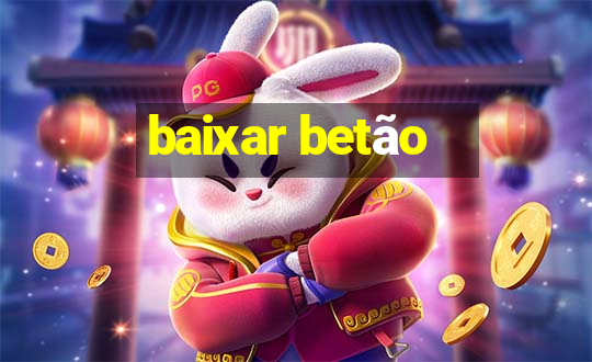 baixar betão