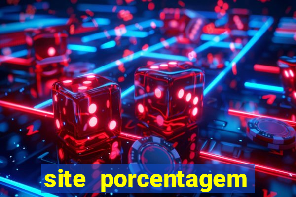 site porcentagem jogos slot