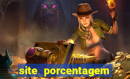 site porcentagem jogos slot