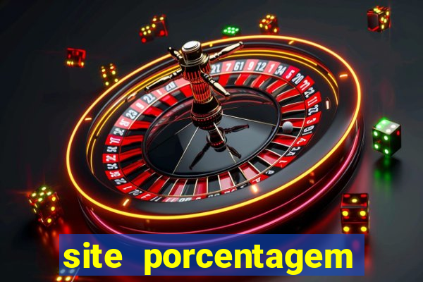 site porcentagem jogos slot