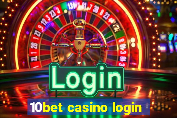 10bet casino login