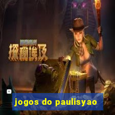 jogos do paulisyao