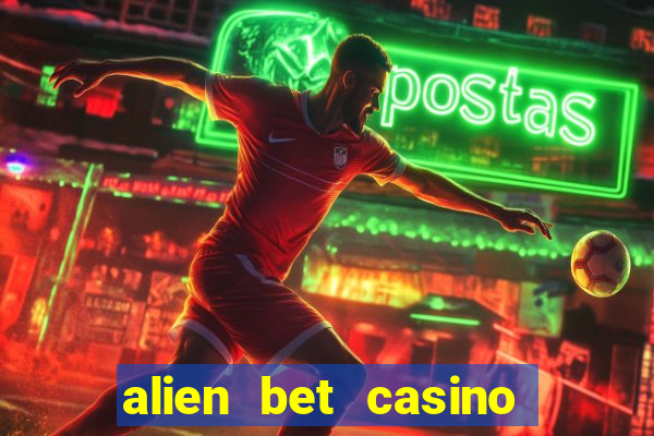 alien bet casino no deposit bonus