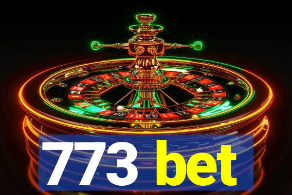 773 bet