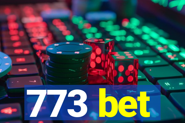 773 bet