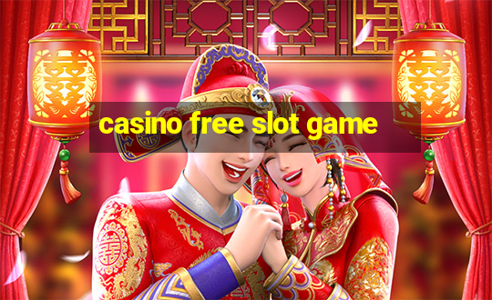 casino free slot game