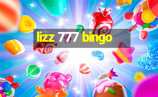 lizz 777 bingo