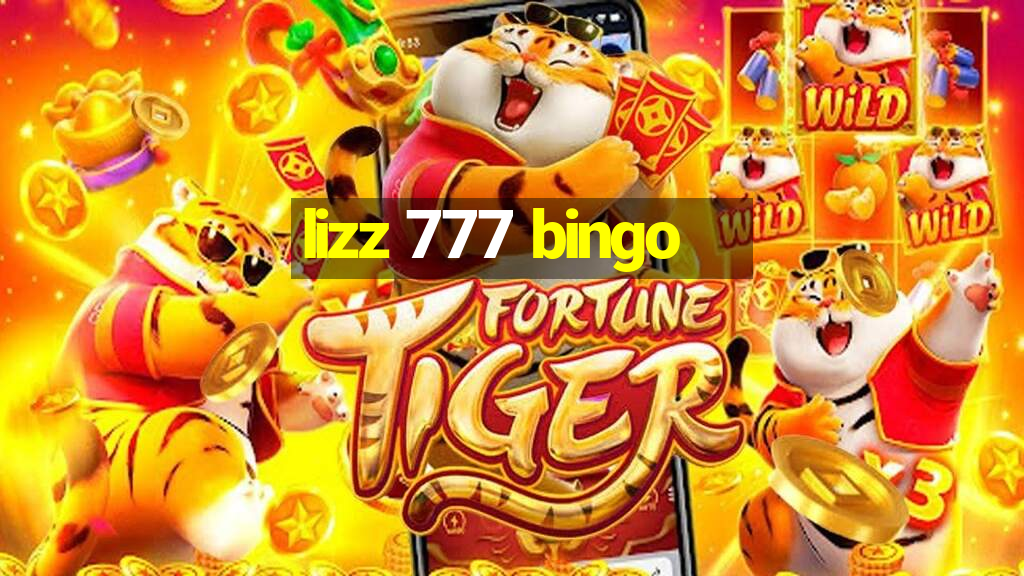 lizz 777 bingo