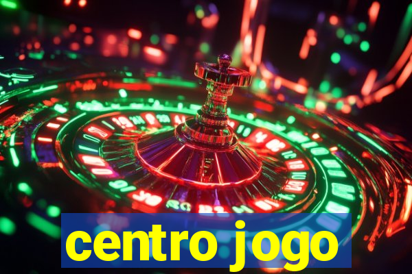 centro jogo