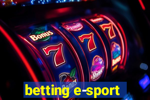 betting e-sport