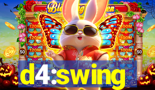 d4:swing