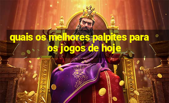 quais os melhores palpites para os jogos de hoje