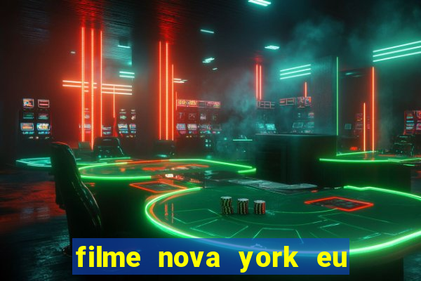 filme nova york eu te amo completo dublado