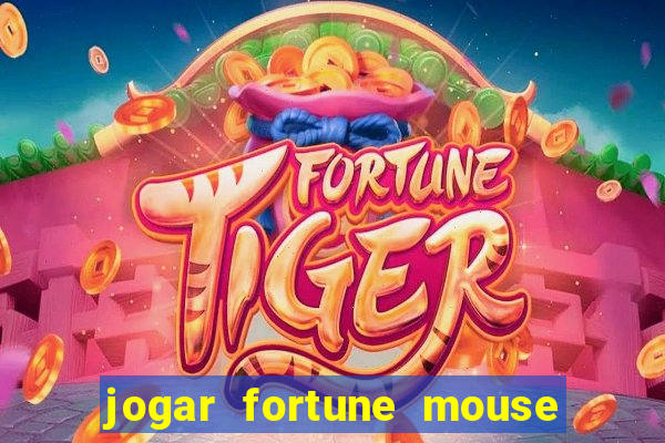 jogar fortune mouse demo grátis