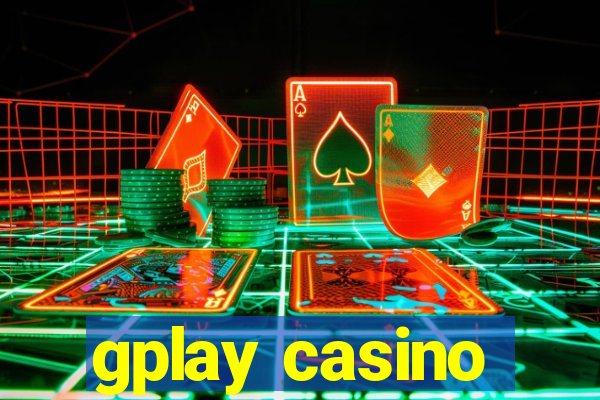 gplay casino