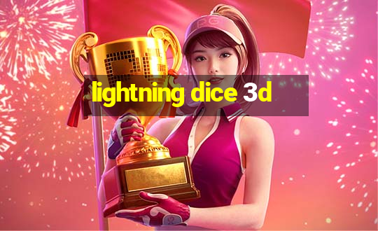 lightning dice 3d