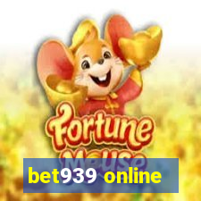 bet939 online